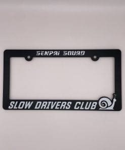 Slow Drivers Club - License Plate Frame